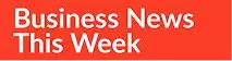 Business News This Week